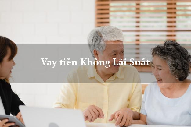 Vay tiền Không Lãi Suất Là gì? Vay tiền Không Lãi Suất