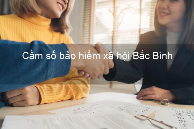 Cầm sổ bảo hiểm xã hội Bắc Bình Bình Thuận Cầm sổ bảo hiểm xã hội Bắc Bình Bình Thuận